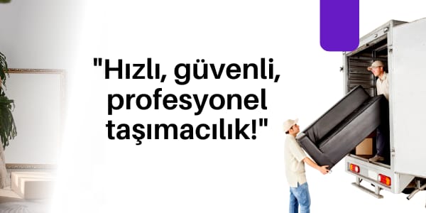 Yeşilkent Evden Eve Nakliyat